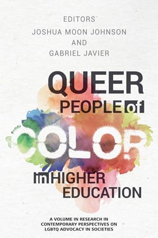 Queer People Of Color In Higher Education (Hc)-..