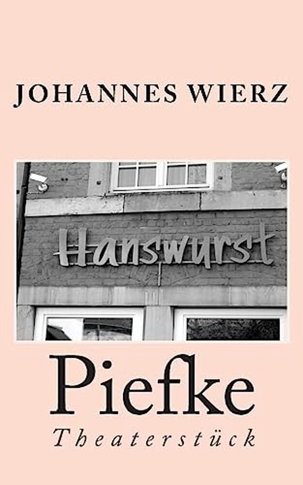 Piefke: Theaterstueck-..