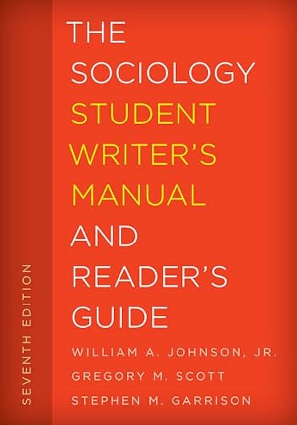 Sociology Student Writer's Manual And Reader's Guide-..