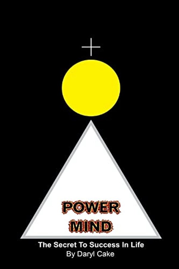 Power Mind: The Secret To Success In Life-..
