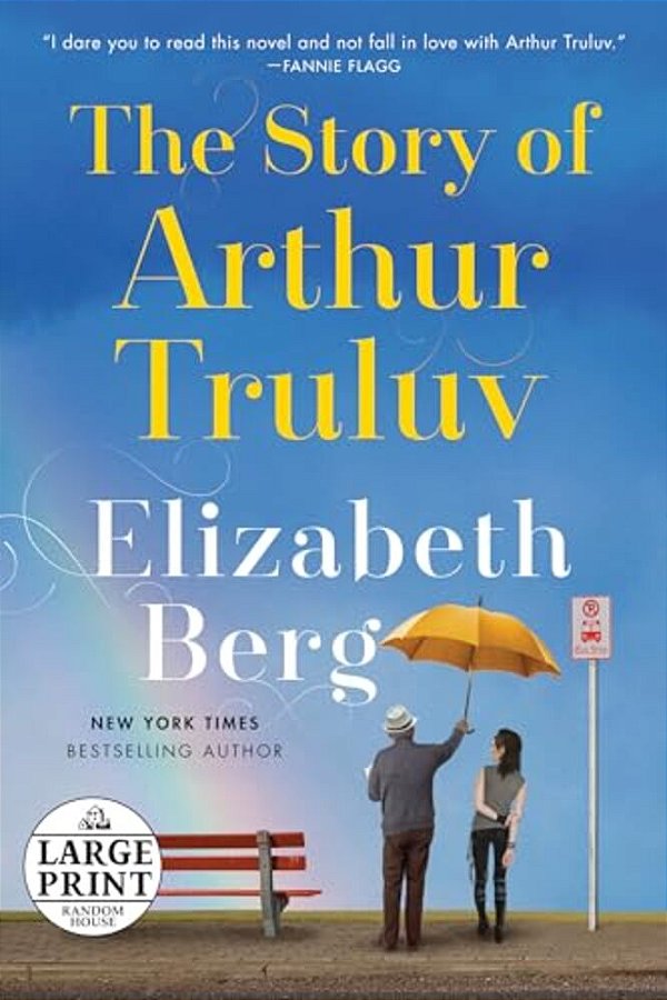 The Story Of Arthur Truluv-..