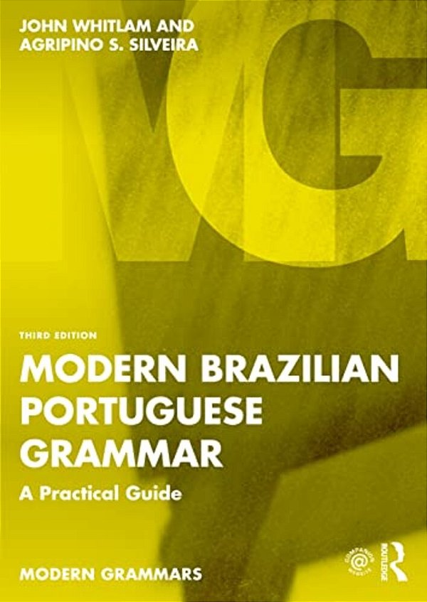 Modern Brazilian Portuguese Grammar: A Practical Guide-..