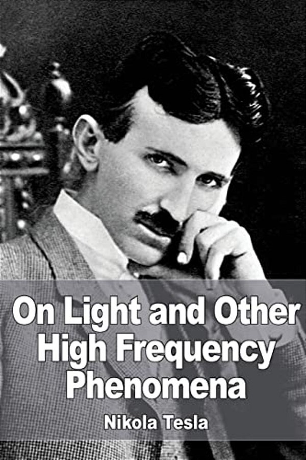 On Light And Other High Frequency Phenomena-..