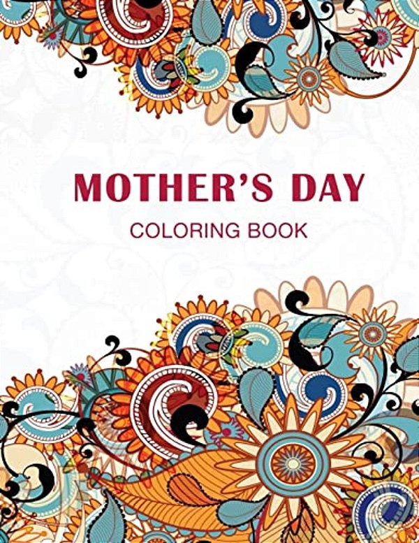 Mother's Day: Coloring Book-..
