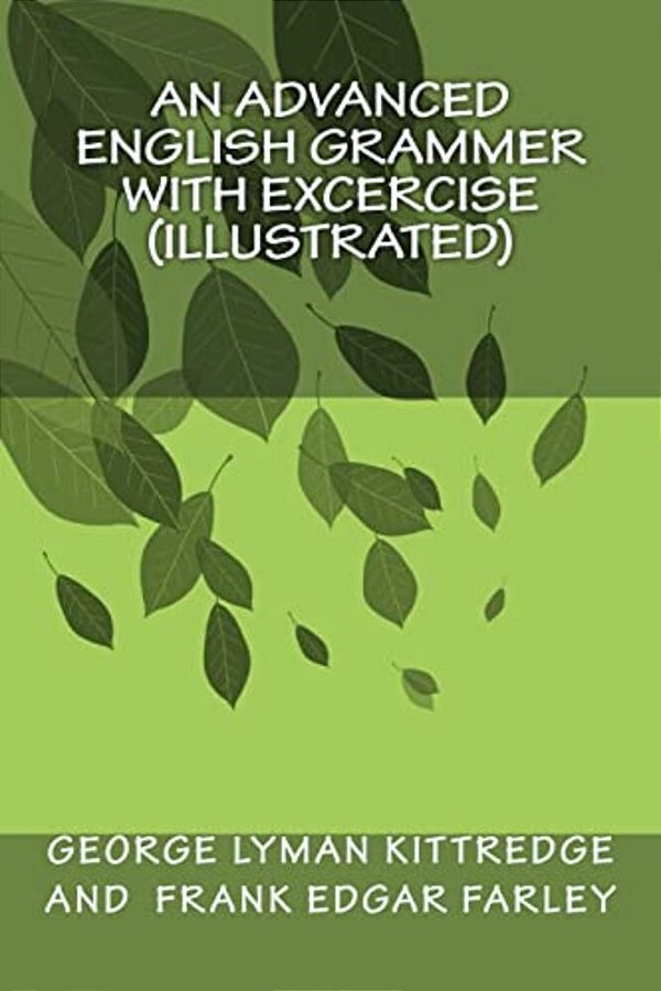 An Advanced English Grammer With Excercise (Illustrated)-..