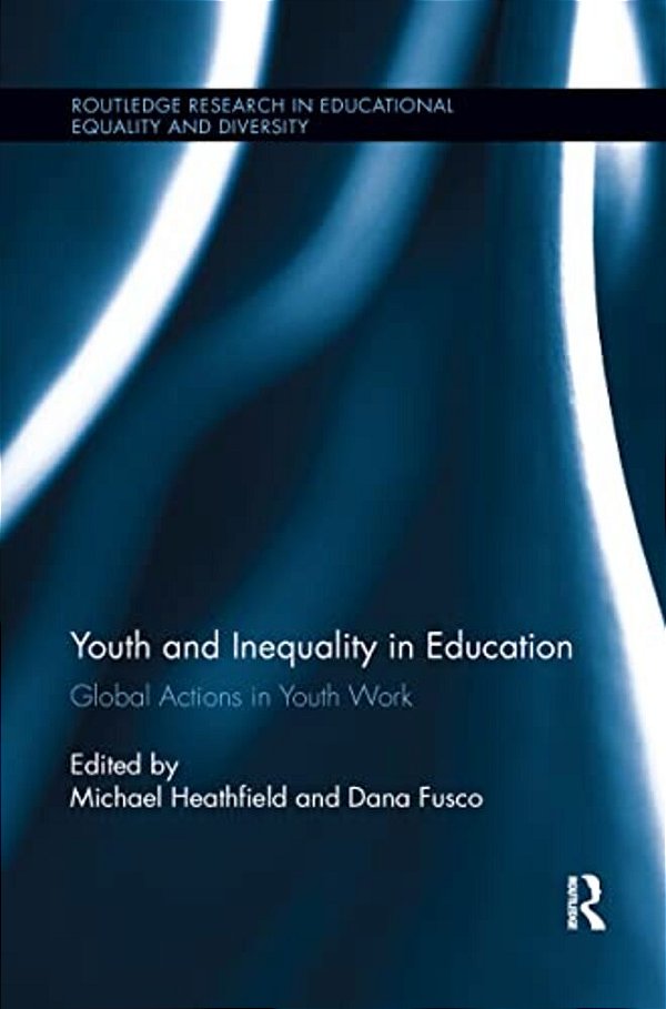 Youth And Inequality In Education: Global Actions In Youth Work-..