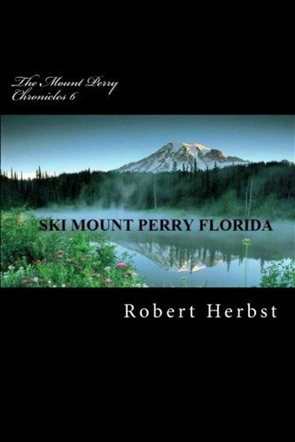 The Mount Perry Chronicles 6-..