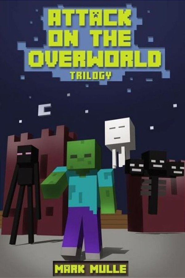 Attack On The Overworld Trilogy-..