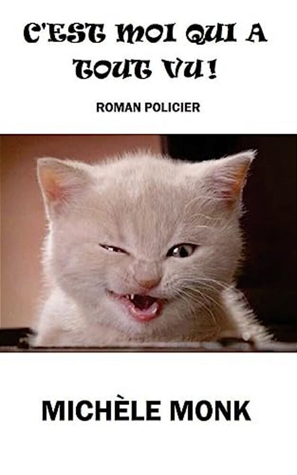 C'Est Moi Qui A Tout Vu!-..