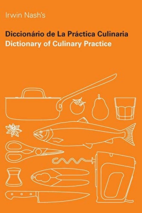 Dictionary Of Culinary Practice-..