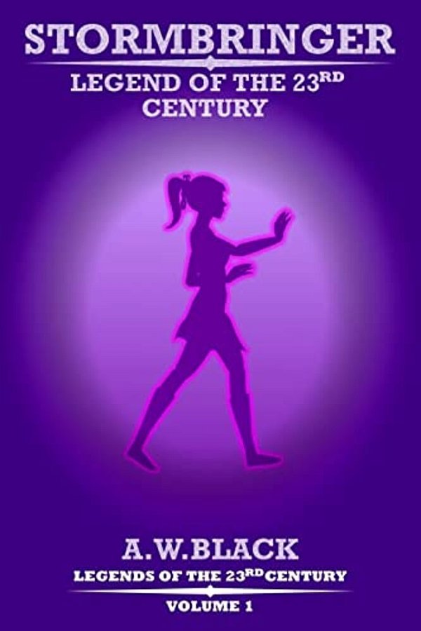 Stormbringer: Legend Of The 23Rd Century-..