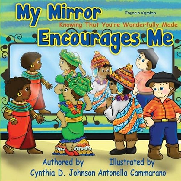 My Mirror Encourages Me (French): Knowing That You'Re Wonderfully Made-..