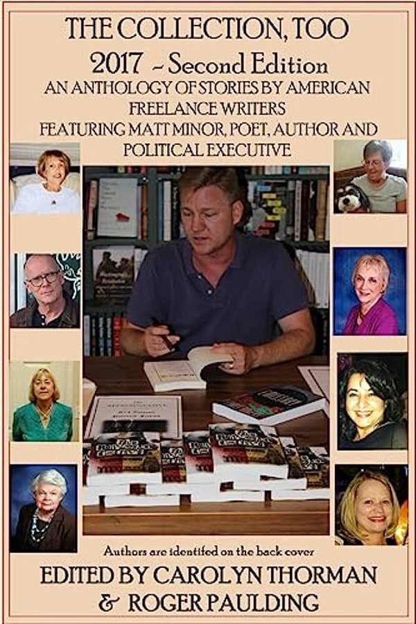 The Collection Too: Flash Fiction, Short Stories, Poetry-..