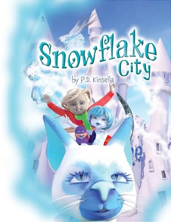 Snowflake City: - The Great Snow Fall. -..