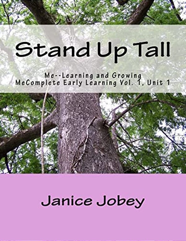 Stand Up Tall: Me--learning And Growing-..