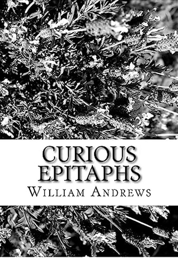 Curious Epitaphs-..