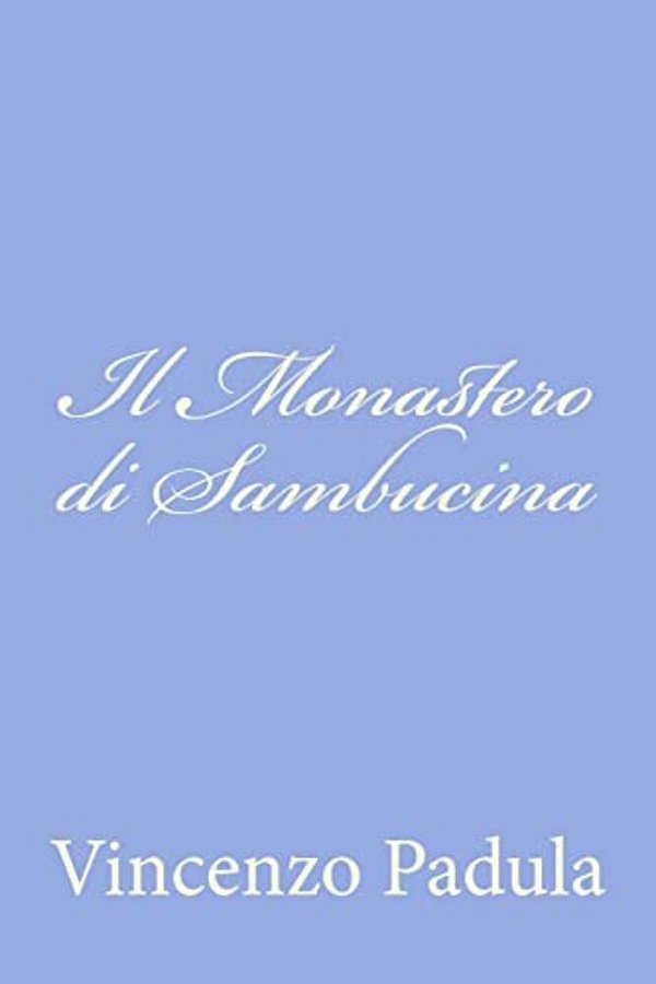 Il Monastero Di Sambucina-..