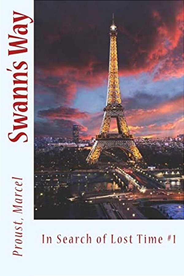 Swann's Way: In Search Of Lost Time #1-..