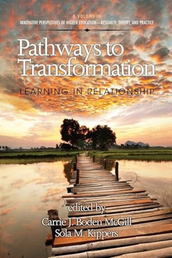 Pathways To Transformation: Learning In Relationship-..