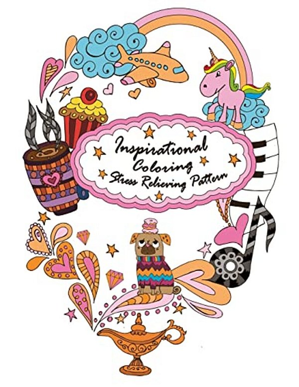 Inspirational Coloring: Inspirational Coloring Books(stress Relieving Patterns, Coloring Books For Adults, Meditation Coloring Book For Adult,-..