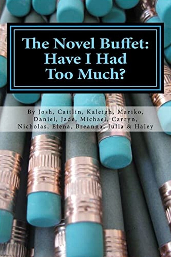 The Novel Buffet: Have I Had Too Much?-..