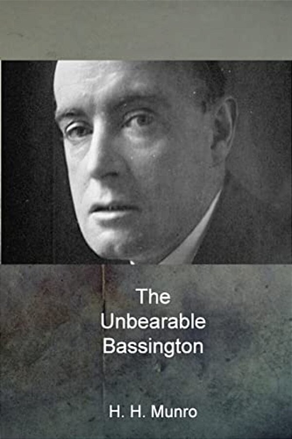 The Unbearable Bassington-..