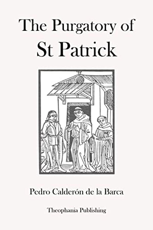 The Purgatory Of St Patrick-..