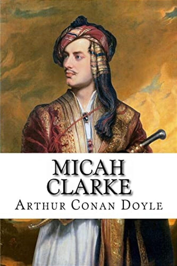Micah Clarke Arthur Conan Doyle-..