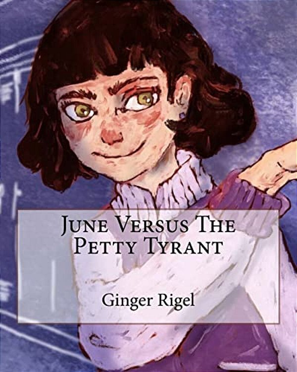 June Versus The Petty Tyrant-..