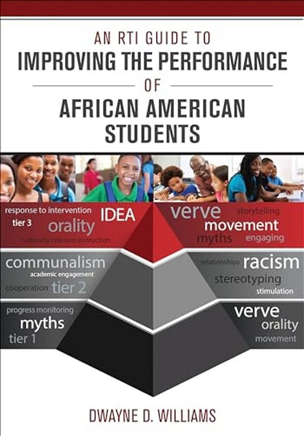 An Rti Guide To Improving The Performance Of African American Students-..