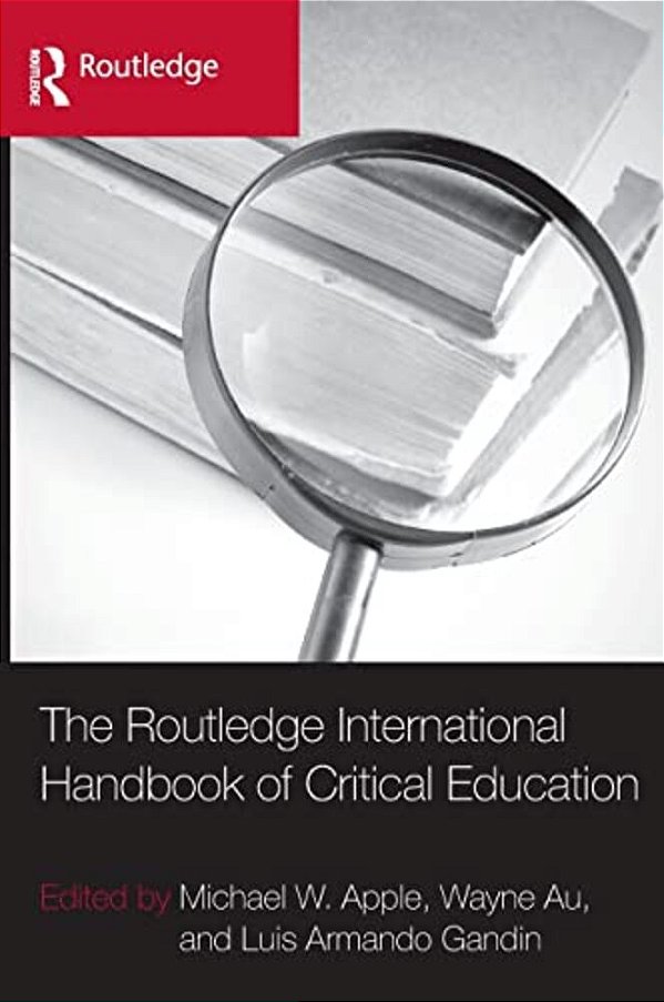 The Routledge International Handbook Of Critical Education-..