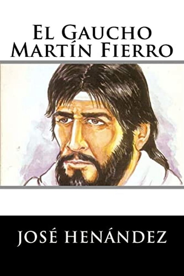 El Gaucho Martín Fierro-..