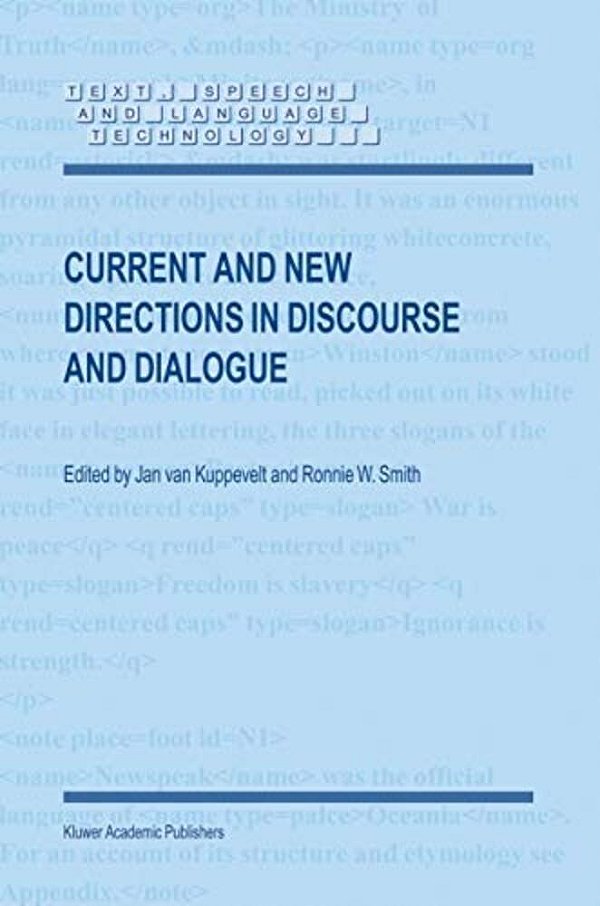 Current And New Directions In Discourse And Dialogue-..