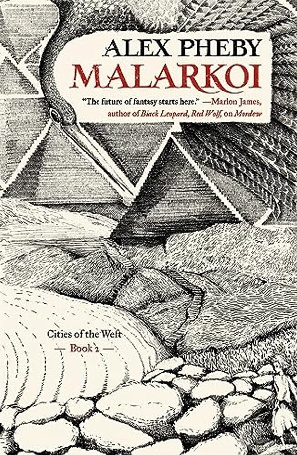 Malarkoi: Cities Of The Weft, Book 2-..