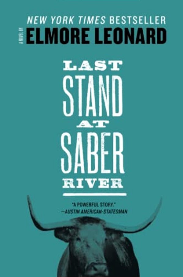 Last Stand At Saber River-..
