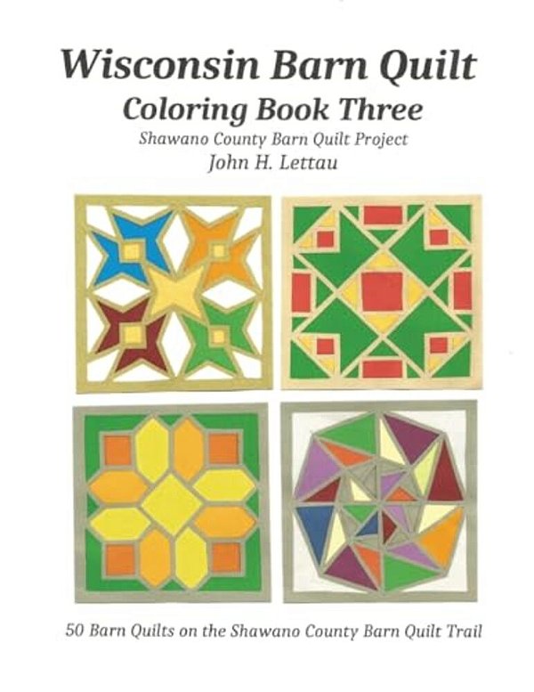 Wisconsin Barn Quilt Coloring Book Three-..