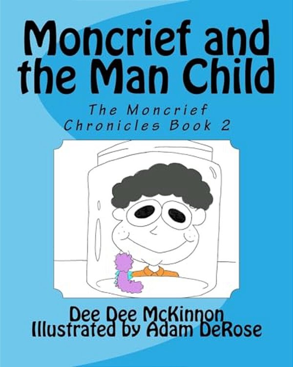 Moncrief And The Man Child-..