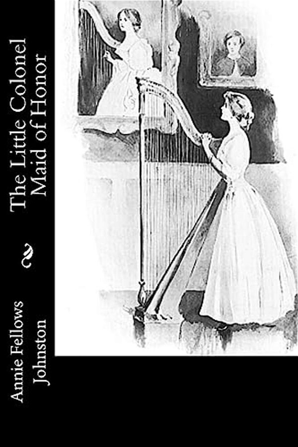 The Little Colonel Maid Of Honor-..