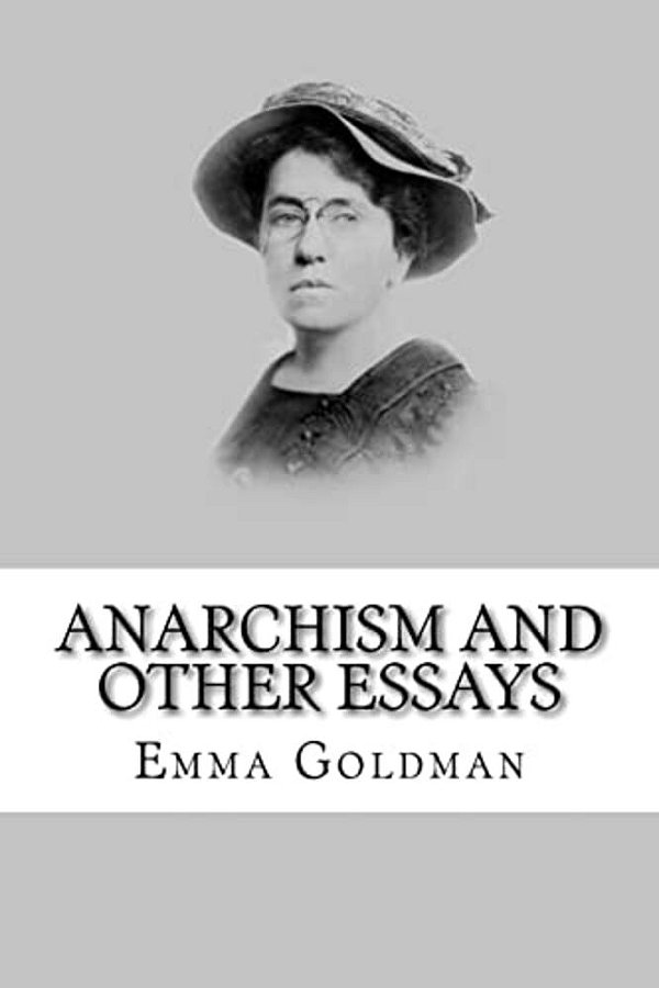 Anarchism And Other Essays-..
