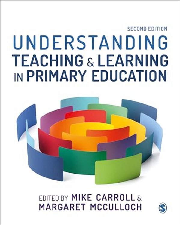 Understanding Teaching And Learning In Primary Education-..