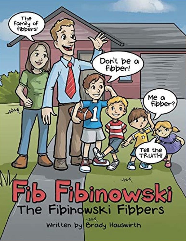 Fib Fibinowski: The Fibinowski Fibbers-..