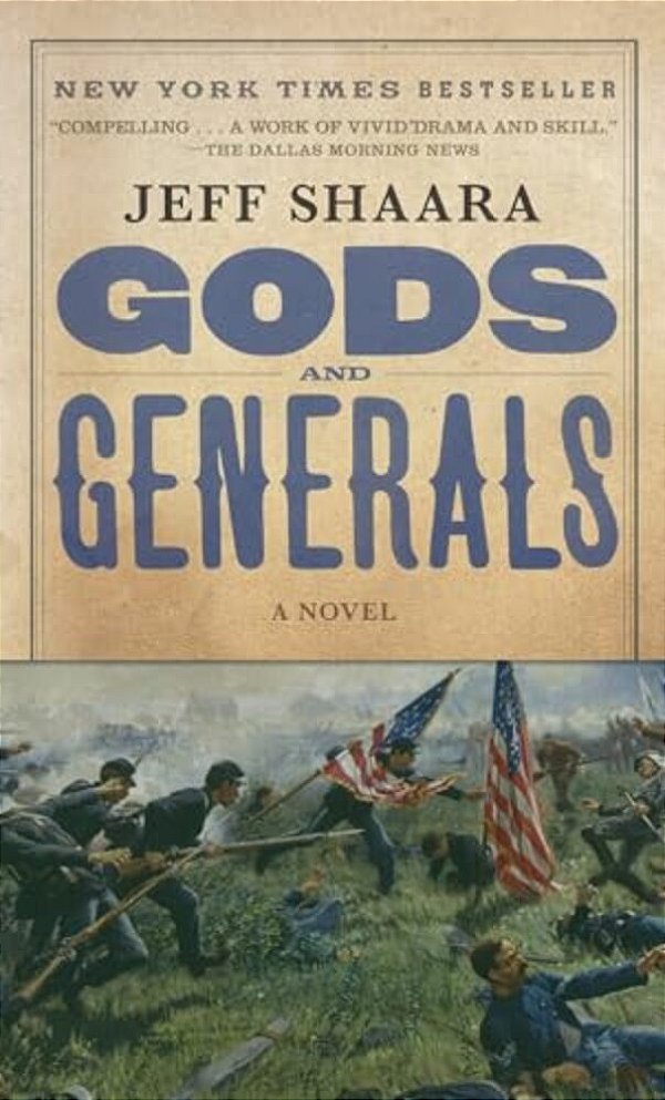 Gods And Generals: A Novel Of The Civil War-..