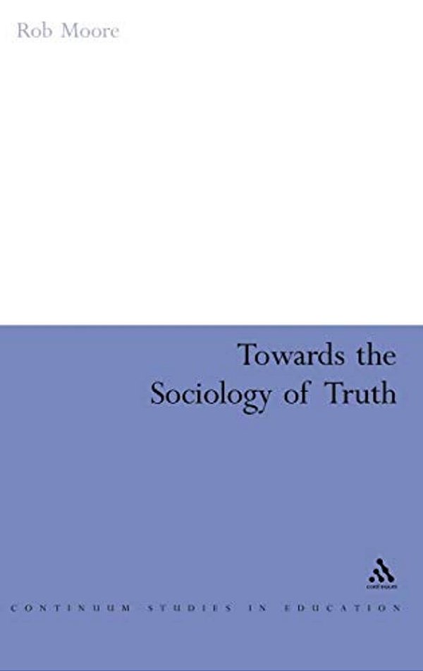 Towards The Sociology Of Truth-..