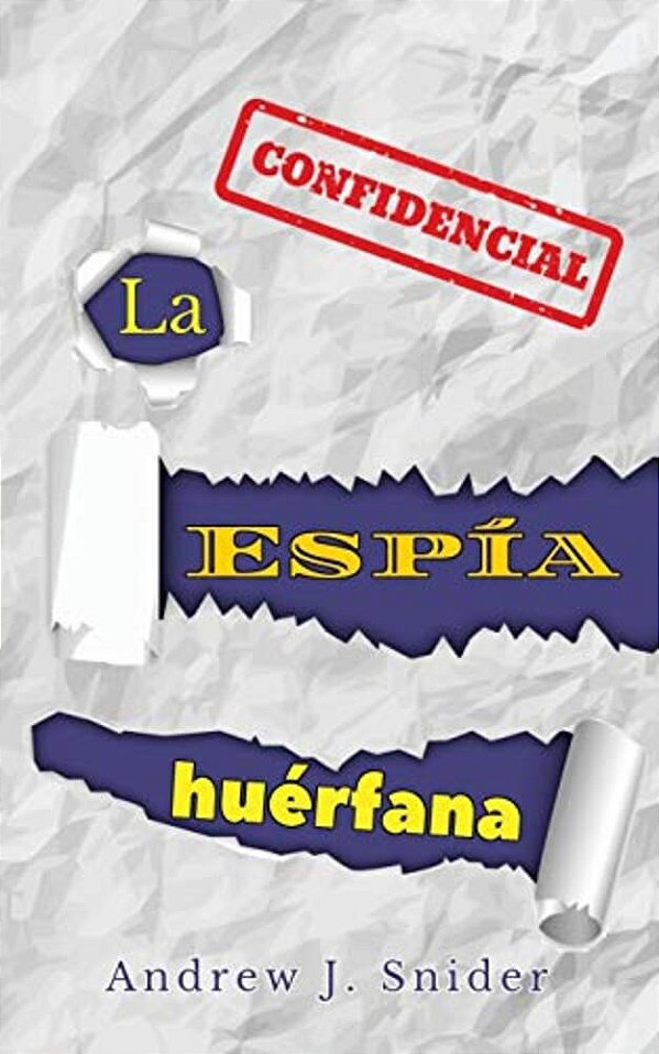 La Espía Huérfana-..
