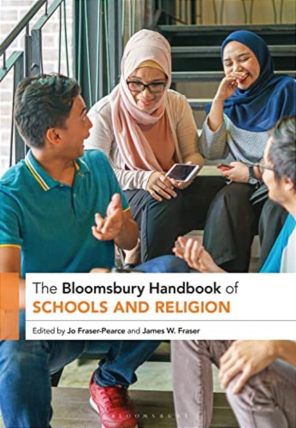 The Bloomsbury Handbook Of Schools And Religion-..
