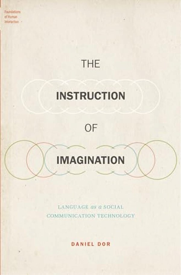 Instruction Of Imagination: Language As A Social Communication Technology-..