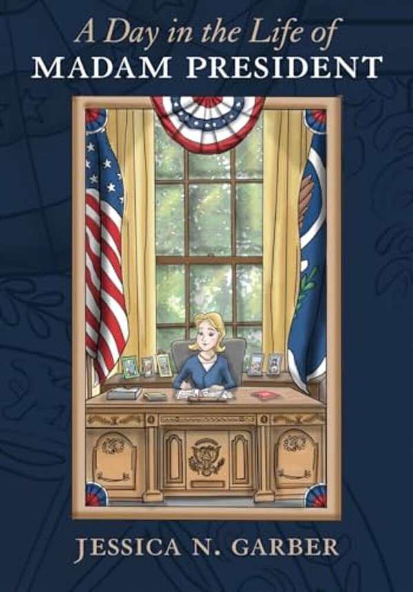 A Day In The Life Of Madam President-..