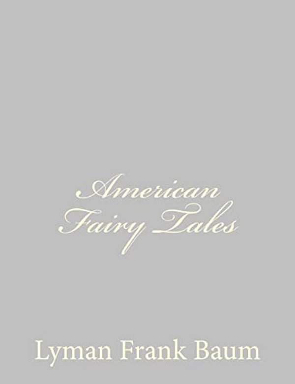 American Fairy Tales-..