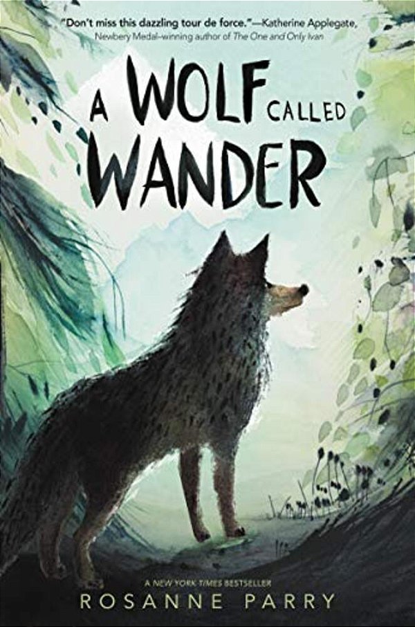 A Wolf Called Wander-..