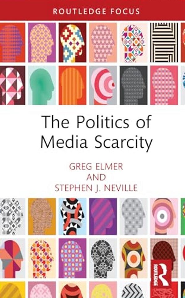 The Politics Of Media Scarcity-..